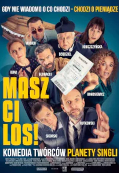 Masz ci los!