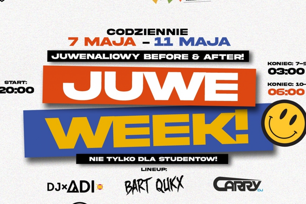 Juwe Week. Juwenaliowy before & after