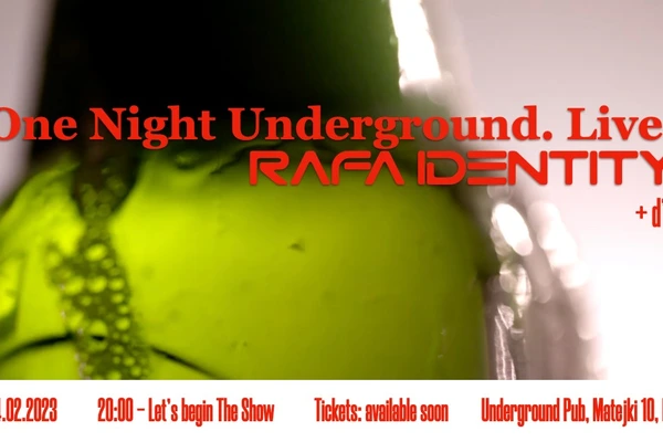 One Night Underground. Live.