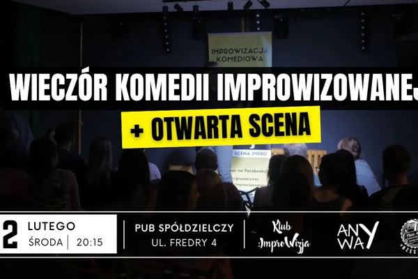 Wieczór komedii improwizowanej + otwarta scena