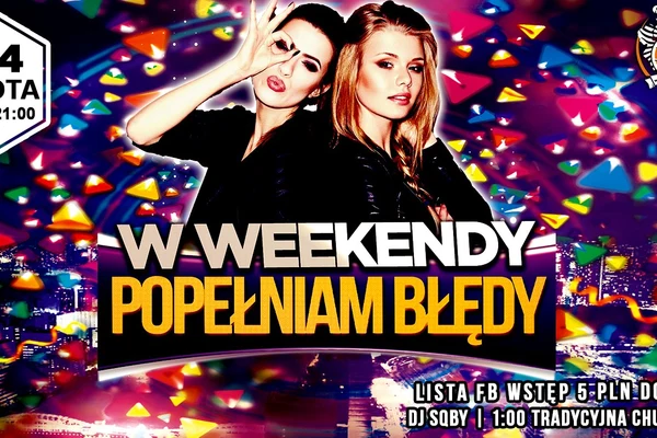 W Weekendy Popełniam Błędy