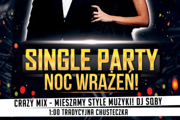 Single Party - Noc Wrażeń