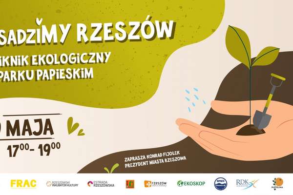#SadzimyRzeszów - II Piknik Ekologiczny