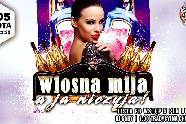 Wiosna Mija A Ja Niczyja