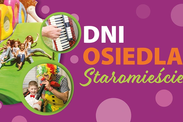 Dni Osiedla Staromieście