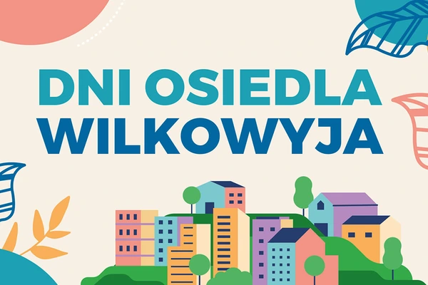 Dni Osiedla Wilkowyja