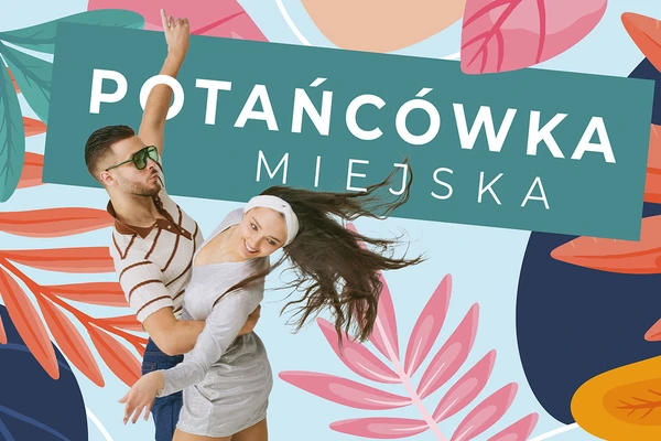 Potańcówka Miejska na Bulwarach