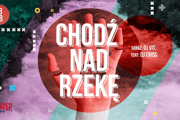 Chodź nad rzekę