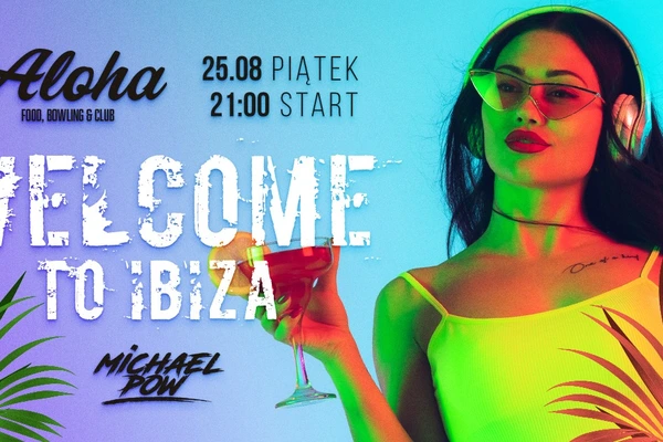 Welcome to Ibiza