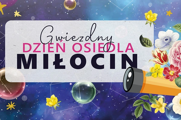 Gwiezdny Dzień Osiedla Miłocin