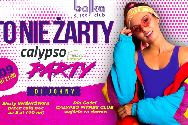 To nie żarty - Calypso Party