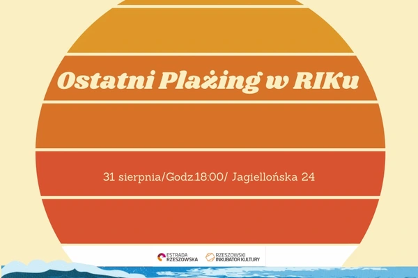 Ostatni plażing w RIKu