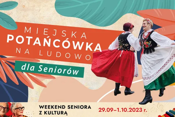 Miejska Potańcówka na Ludowo dla Seniorów