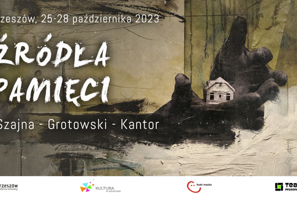 Źródła Pamięci: Szajna - Grotowski - Kantor 2023