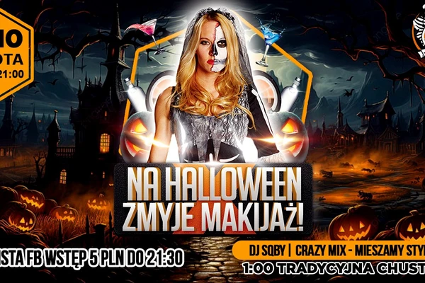 Na Halloween Zmyję Makijaż