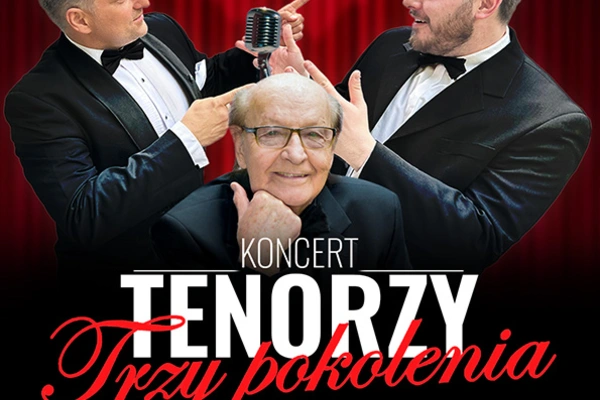 Tenorzy - trzy pokolenia