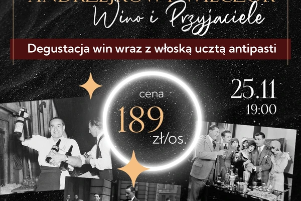 Andrzejkowy wieczór: wino i przyjaciele