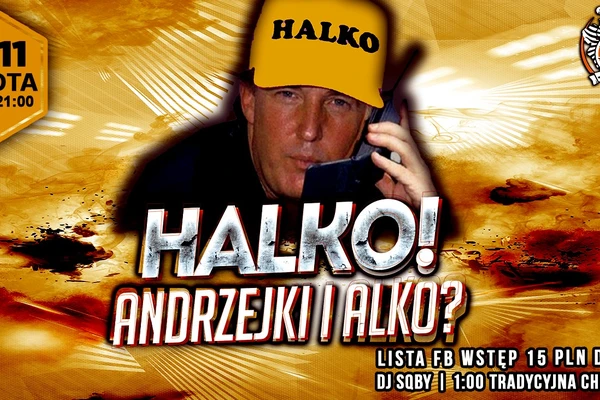 Halko! Andrzejki i alko?