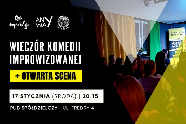 Wieczór komedii improwizowanej + otwarta scena