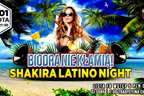 Biodra nie kłamią - Shakira Latino Night