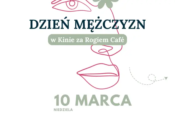 Dzień Mężczyzn w Kinie za Rogiem Cafe