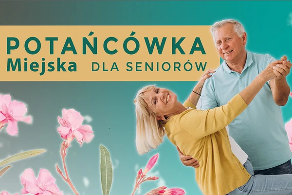 Potańcówka Miejska dla Seniorów