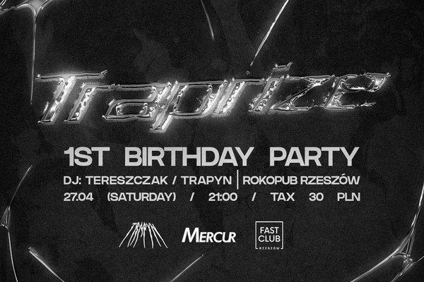 Traprize 1st Birthday Party