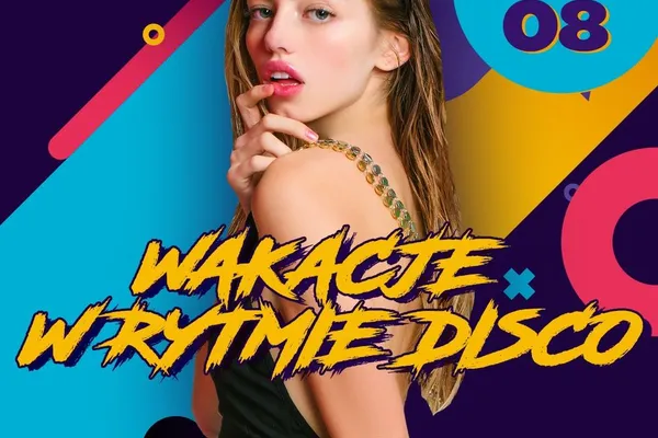 Wakacje w rytmie disco