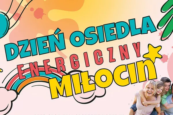 Dzień Osiedla - Energiczny Miłocin