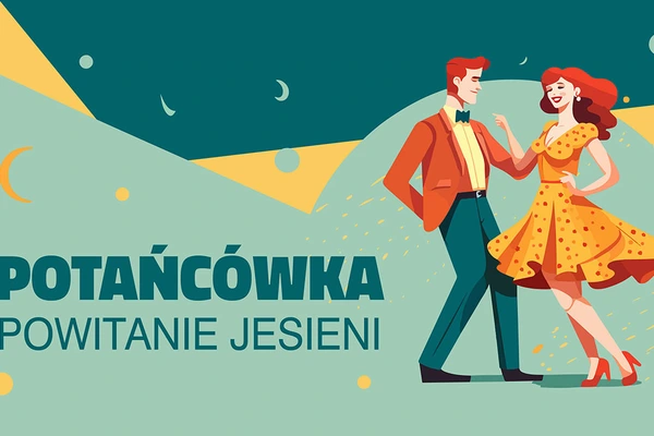 Potańcówka "Powitanie Jesieni"