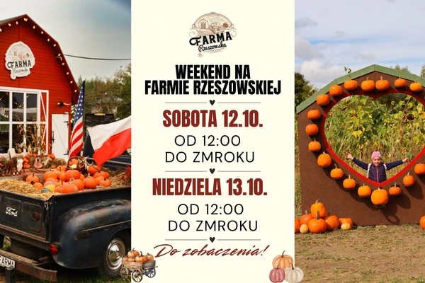 Weekend na Farmie Rzeszowskiej