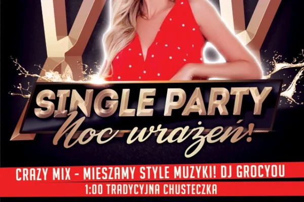 Single Party - Noc Wrażeń