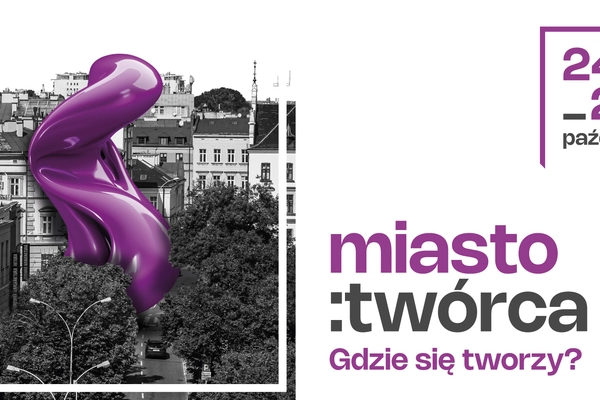 Miasto: Twórca - gdzie się tworzy?