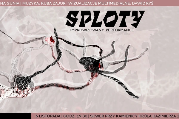 Sploty - performance improwizowany