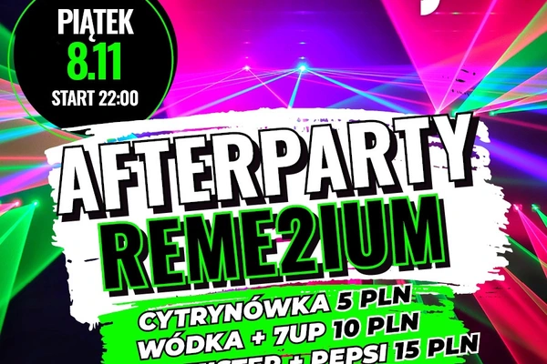 Afterparty REME2IUM