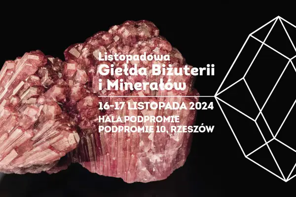 Listopadowa Giełda Biżuterii i Minerałów