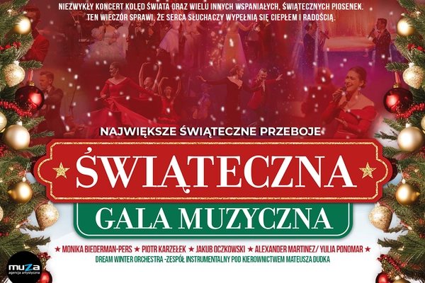 Świąteczna Gala Muzyczna