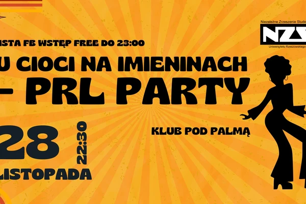 U cioci na imieninach. PRL Party