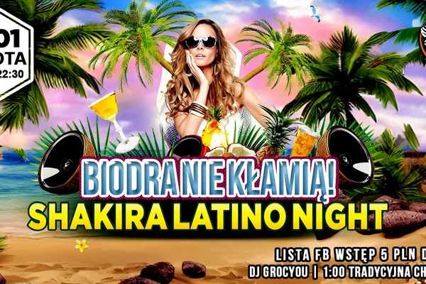 Biodra nie kłamią - Shakira latino night