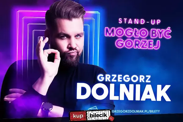 Grzegorz Dolniak stand-up