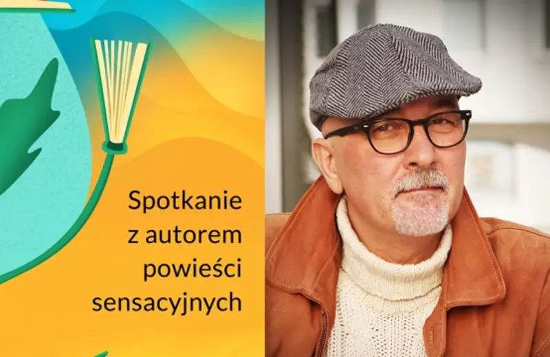 Spotkanie z autorem powieści sensacyjnych w ramach Letnich Ogrodów Literackich