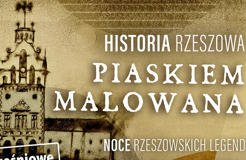 "Historia Rzeszowa piaskiem malowana". We wrześniu trzy pokazy plenerowe