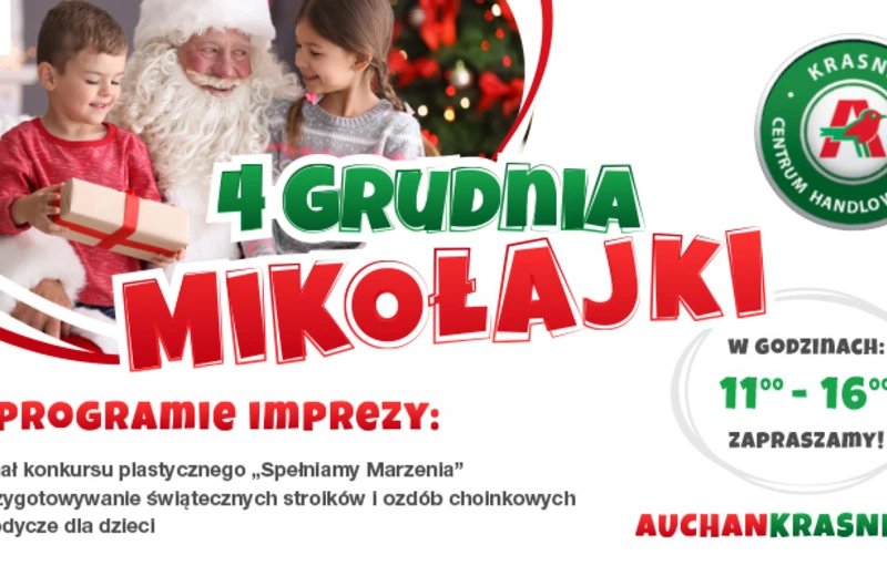 Mikołajki i finał konkursu plastycznego &quot;Spełniamy Marzenia&quot; 4 grudnia w Auchan Krasne 