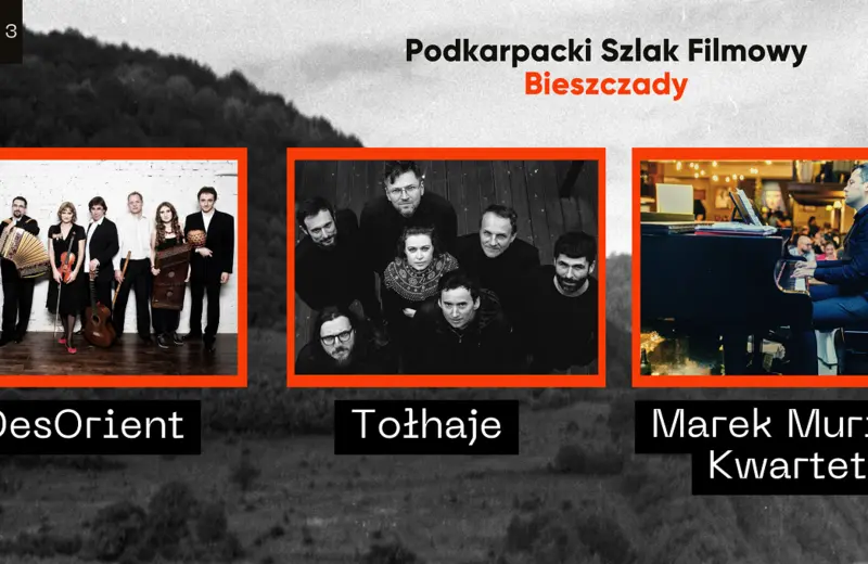 Muzyczne otwarcie Podkarpackiego Szlaku Filmowego w Bieszczadach. Trzy koncerty muzyki filmowej