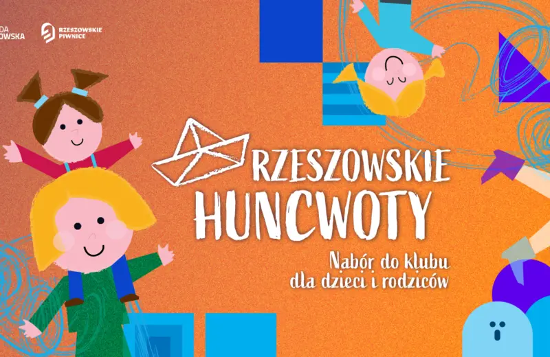 Ruszył nabór dla dzieci i rodziców do klubu "Rzeszowskie Huncwoty". Zajęcia ruszą w styczniu 2024 r.