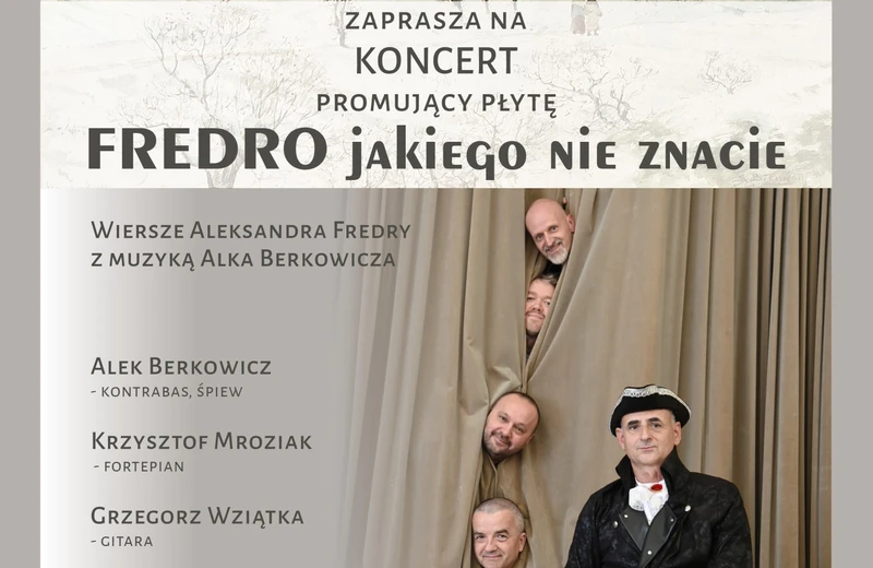 „Fredro jakiego nie znacie” - koncert promujący płytę Alka Berkowicza