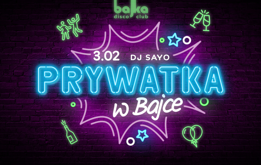 Prywatka w Bajce