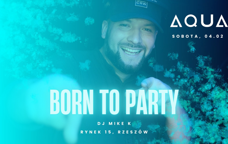 Born to party