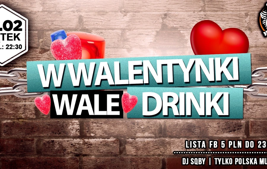 W Walentynki Wale Drinki