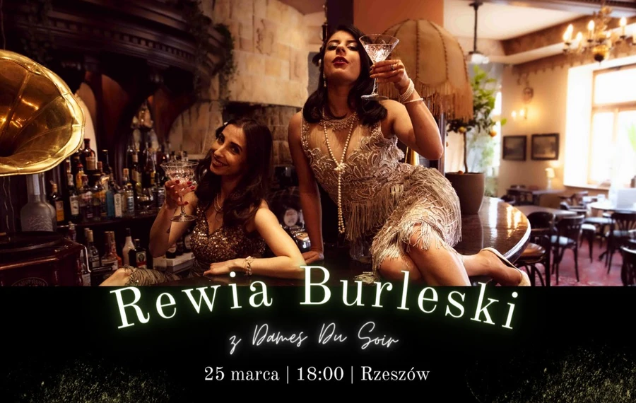 Rewia Burleski z Dames Du Soir